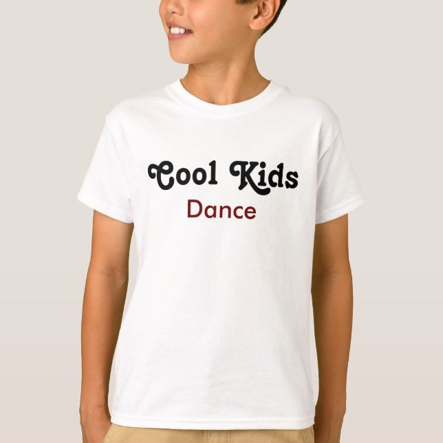 Cool Kids Dance T-Shirt (Front)