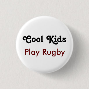 Cool Kids Play Rugby 1 Inch Round Button