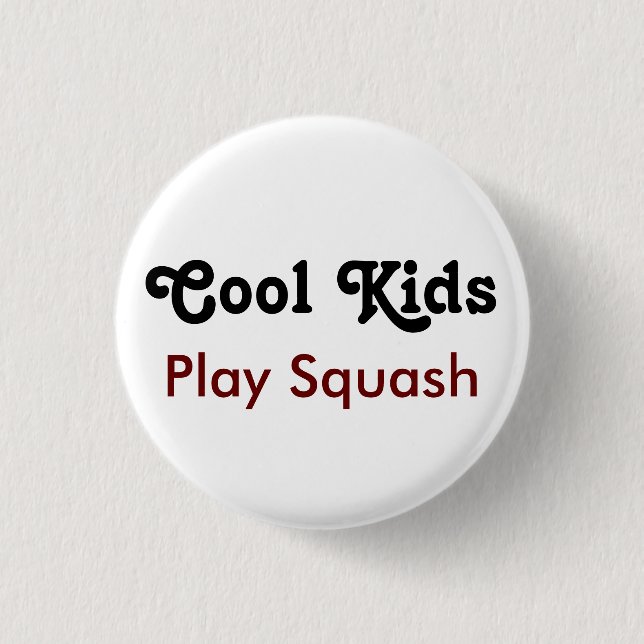 Cool Kids Play Squash 1 Inch Round Button (Front)
