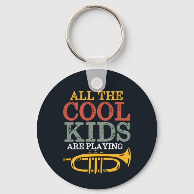 Cool Kids Play Trumpet Funny Marching Band Keychain (Front)