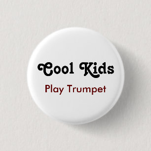 Cool kids Play Trumpet T-Shirt Keychain 1 Inch Round Button