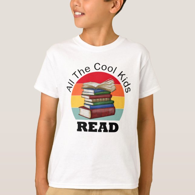Cool Kids Read Book Reader Funny Bookworm T-Shirt (Front)