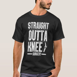 Cool Knee Surgery For Men Women Knee Replacement R T-Shirt