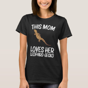 Cool Leopard Gecko For Mom Mama Tiny Dinosaur Liza T-Shirt