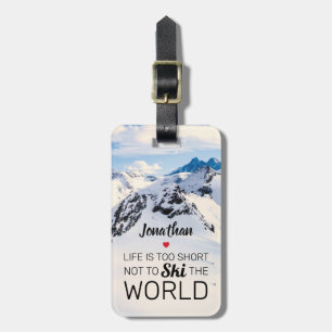 Cool Life is too Short   Funny Ski Travel Luggage Tag
