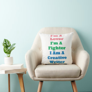 Cool Lover Fighter Creative Writer Author Saying Throw Pillow