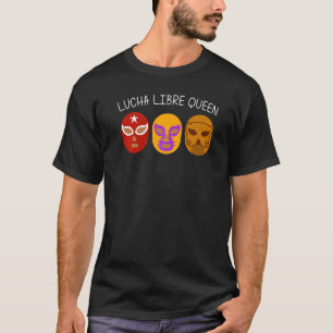 Cool Lucha Libre For Women Mom Luchador Mexican Wr T-Shirt