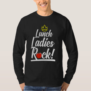 Cool Lunch Lady Women Girls School Cafeteria Worke T-Shirt