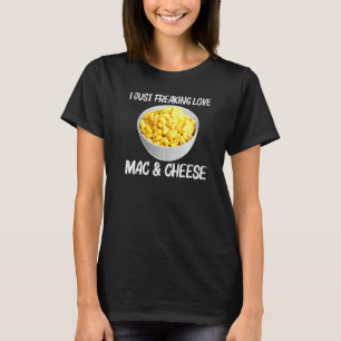 Cool Mac And Cheese For Men Women Macaroni Food Th T-Shirt