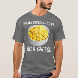 Cool Mac And Cheese For Men Women Macaroni Food Th T-Shirt