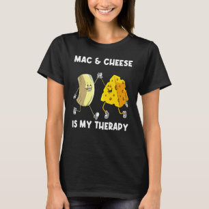 Cool Mac & Cheese For Men Women Baked Cheesy Macar T-Shirt
