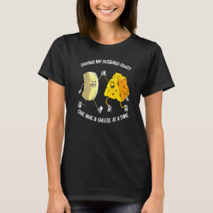 Cool Mac & Cheese For Women Mom Baked Cheesy Macar T-Shirt