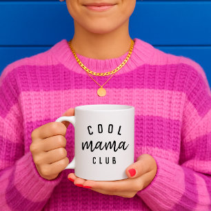 Cool Mama Club   Modern Stylish Mom Mother's Day Coffee Mug