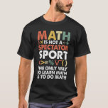 Cool Math Art For Men Women Mathematics Number Mat T-Shirt<br><div class="desc">Cool Math Art For Men Women Mathematics Number Math Lovers.</div>