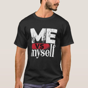Cool Me Vs Myself Quotes Illustration  Graphic 2 T-Shirt