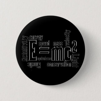 Cool Metallic Science Mass Equivalence 2 Inch Round Button