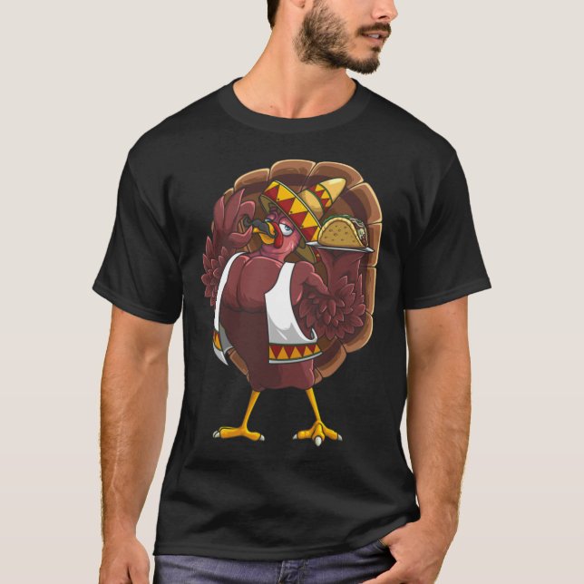 Cool Mexican Turkey Serving Tacos  Funny Tha T-Shirt (Front)