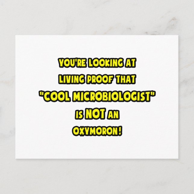 Cool Microbiologist Is NOT an Oxymoron Postcard (Front)