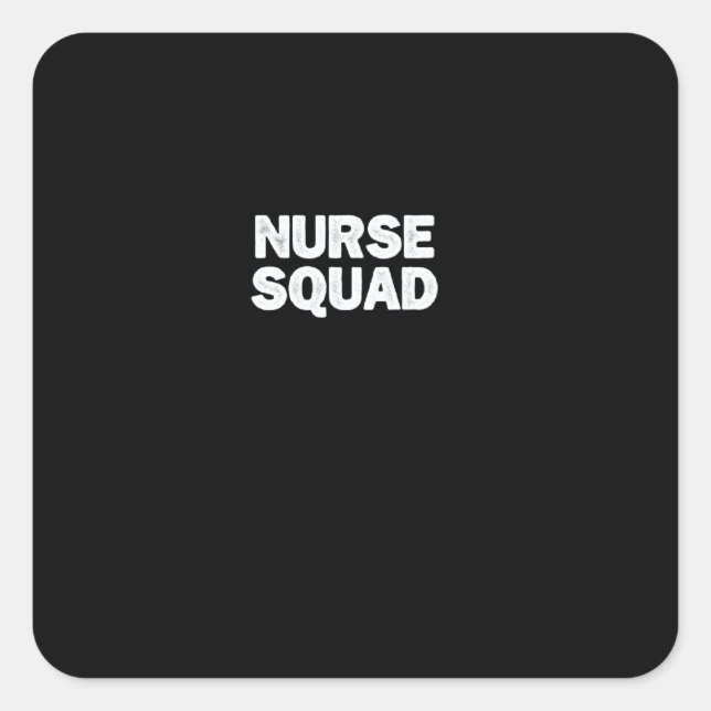 Cool Minimal Funny Nurse Squad Pullover Square Sticker (Front)