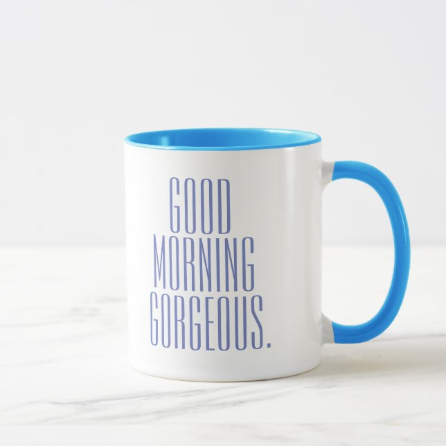 Cool Modern and Classic Good Morning Gorgeous Mug (Right)