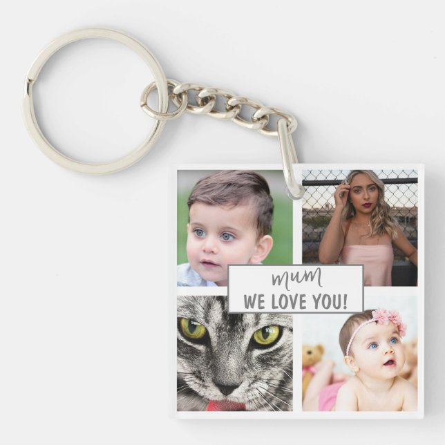 Cool Modern Mum We Love You Photo Collage Keychain (Front)