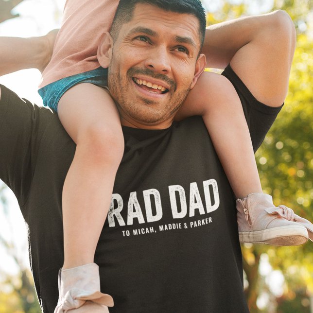 Cool Modern RAD DAD Custom Kid Names T-Shirt (Creator Uploaded)