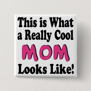 Cool Mom Button