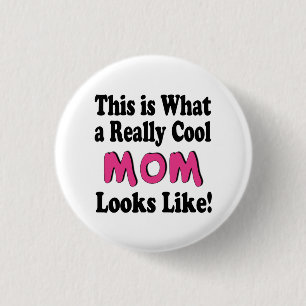 Cool Mom Button