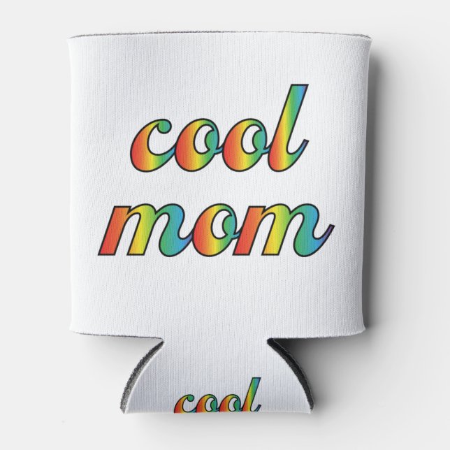 Cool Mom Can Cooler (Front)