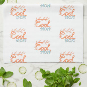 Cool Mom Hand Lettering Pattern Mother`s Day Kitchen Towel