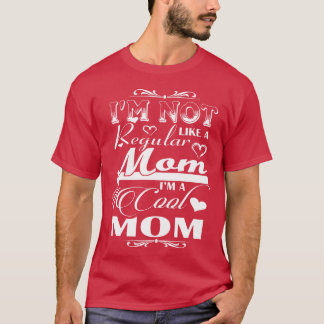 Cool Mom Mother Girl Mom friends T-Shirt