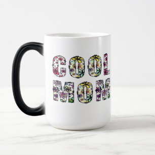COOL MOM, THE COOLEST MOM MAGIC MUG