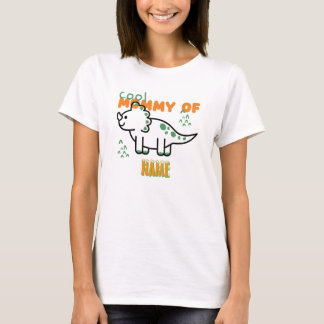Cool Mommy of Your Boy or Girl T-Shirt