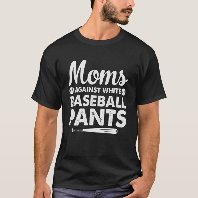 Cool Moms Against White Baseball Pants Women Baseb T-Shirt (Front)