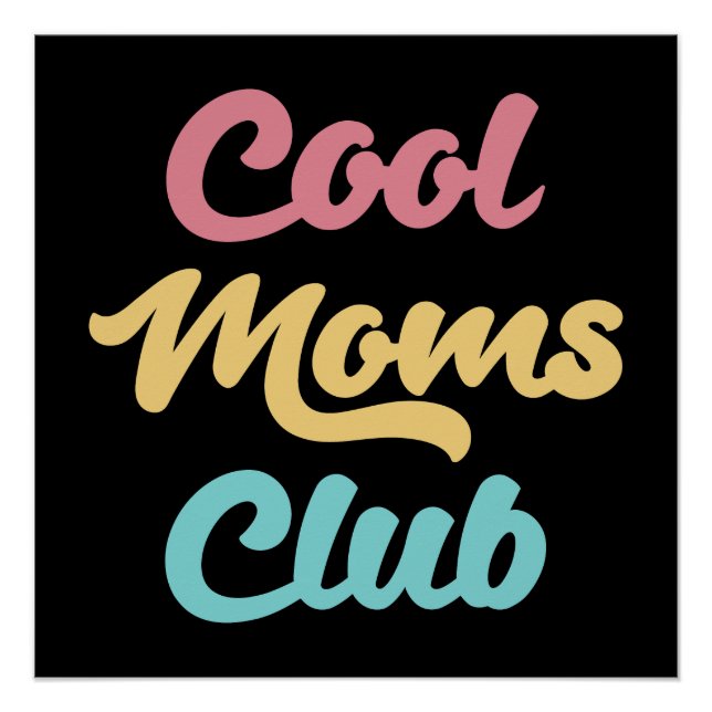 Cool Moms Club II Poster (Front)