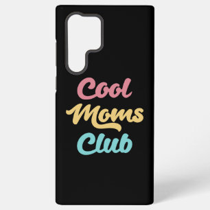 Cool Moms Club II Samsung Galaxy Case