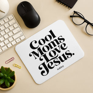 Cool Moms Love Jesus Mouse Pad