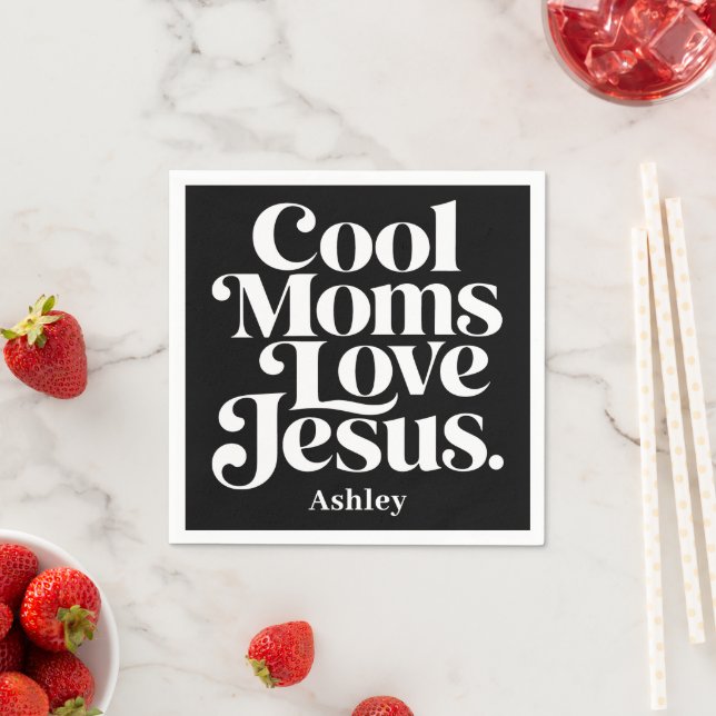 Cool Moms Love Jesus Napkin (Insitu)