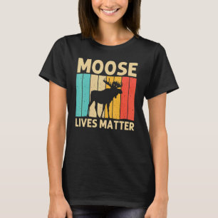 Cool Moose For Men Women Moose Alaska Moose Elk Hu T-Shirt