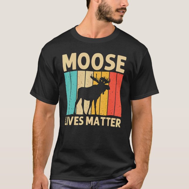 Cool Moose For Men Women Moose Alaska Moose Elk Hu T-Shirt (Front)