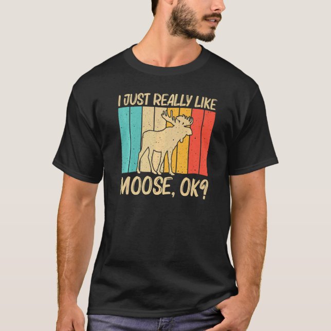 Cool Moose For Men Women Moose Deer Bull Elk   1 T-Shirt (Front)