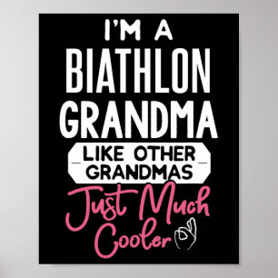 Cool Mothers Day Biathlon Grandma Poster