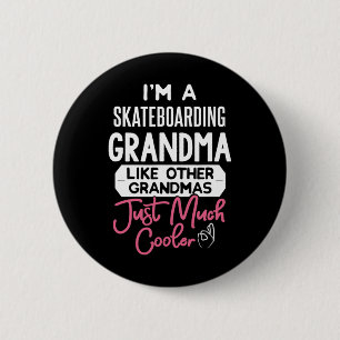 Cool Mothers Day Design Skateboarding Grandma 2 Inch Round Button