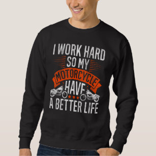 Cool Motorcycle For Biker Motorcycle Rider Sweatshirt