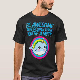 Cool Narwhal For Men Women Rainbow Tusk Sea Unicor T-Shirt