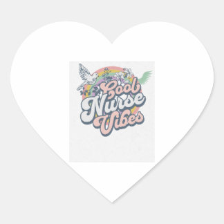 Cool Nurse Vibes T-Shirt, Funny Nurse Shirt, Gift Heart Sticker