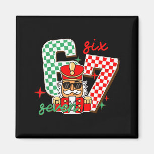 Cool Nutcracker Christmas 67 Six Seven Gen Alpha S Magnet