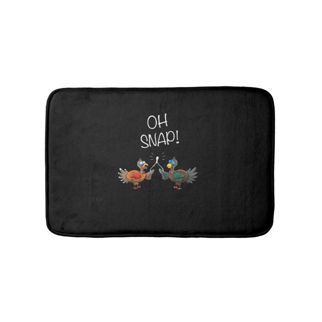 Cool Oh Snap! _ Funny Turkey With Wishbone Thanksg Bath Mat (Front)