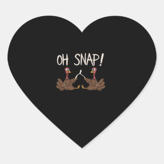 Cool Oh Snap! _ Funny Turkey With Wishbone Thanksg Heart Sticker