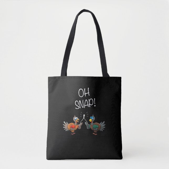 Cool Oh Snap! _ Funny Turkey With Wishbone Thanksg Tote Bag (Front)